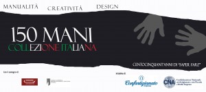 150 mani: fiera per i 150 anni dell’unità d’italia